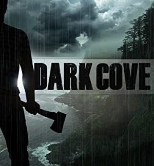 Dark Cove (2016) starring Cameron Crosby on DVD